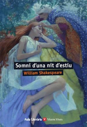 EL SOMNI D'UNA NIT D'ESTIU | 9788468217291 | SHAKESPEARE, WILLIAM | Galatea Llibres | Llibreria online de Reus, Tarragona | Comprar llibres en català i castellà online