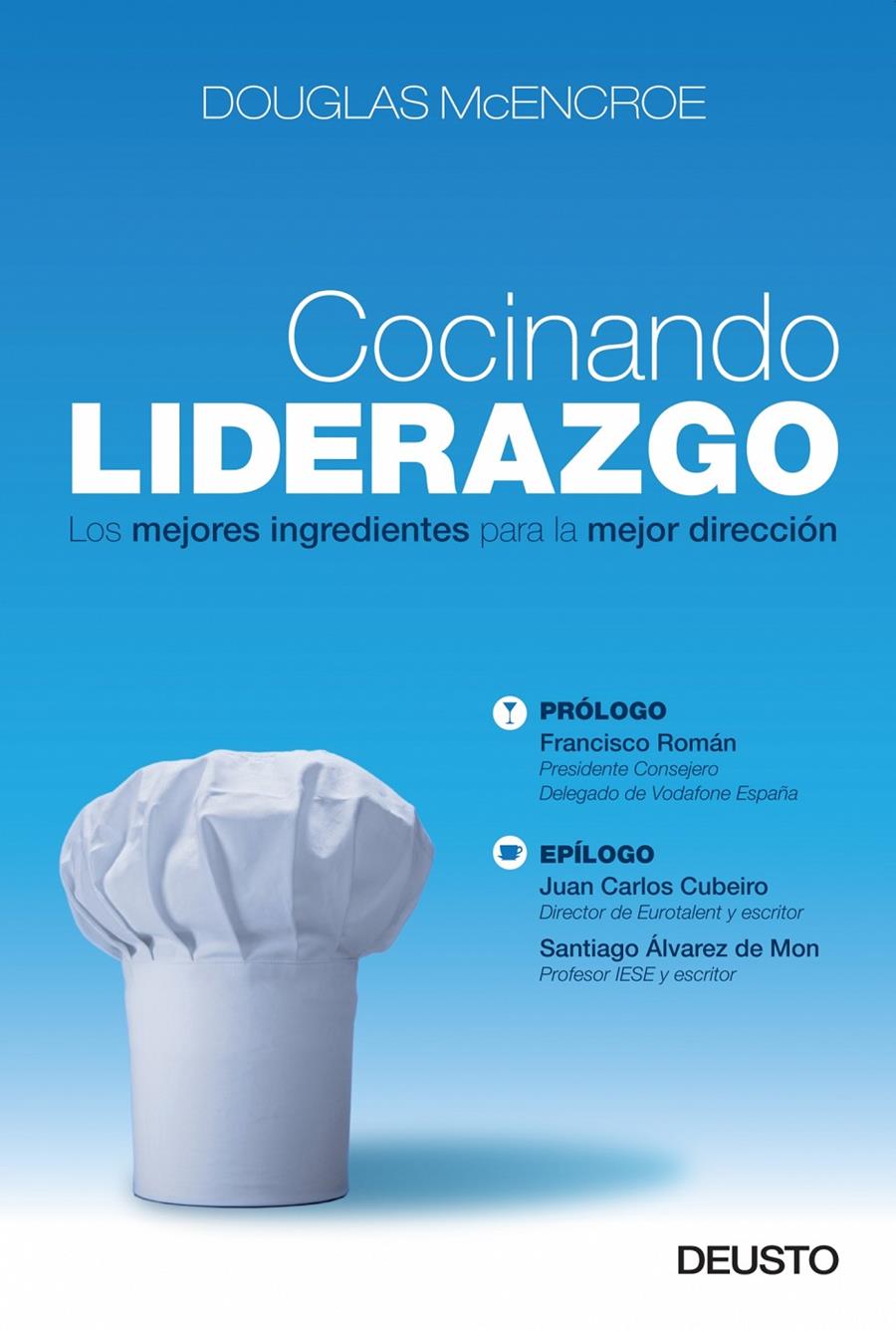 COCINANDO EL LIDERAZGO | 9788423427741 | MCENCROE, DOUGLAS | Galatea Llibres | Librería online de Reus, Tarragona | Comprar libros en catalán y castellano online