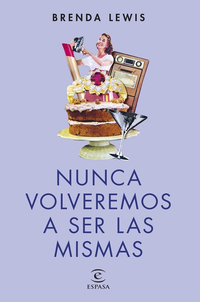 NUNCA VOLVEREMOS A SER LAS MISMAS | 9788467071665 | LEWIS, BRENDA | Galatea Llibres | Librería online de Reus, Tarragona | Comprar libros en catalán y castellano online