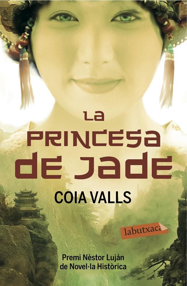 LA PRINCESA DE JADE | 9788499309910 | VALLS, COIA | Galatea Llibres | Librería online de Reus, Tarragona | Comprar libros en catalán y castellano online