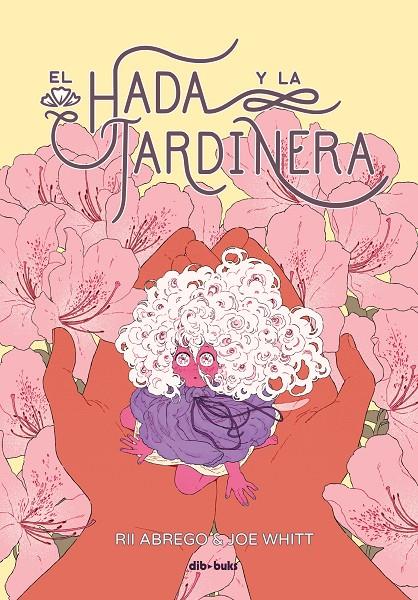 EL HADA Y LA JARDINERA | 9788418266393 | ABREGO, RII/WHITT, JOE | Galatea Llibres | Llibreria online de Reus, Tarragona | Comprar llibres en català i castellà online