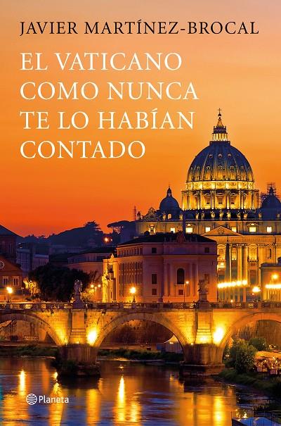 VATICANO COMO NUNCA TE LO HABÍAN CONTADO, EL | 9788408190783 | MARTÍNEZ-BROCAL, JAVIER | Galatea Llibres | Llibreria online de Reus, Tarragona | Comprar llibres en català i castellà online