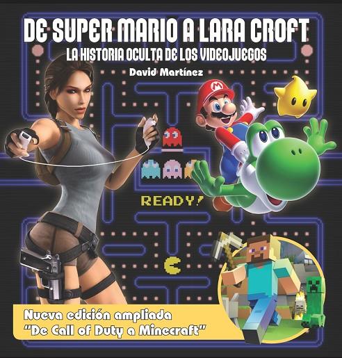 DE SUPER MARIO A LARA CROFT. LA HISTORIA OCULTA DE LOS VIDEOJUEGOS. | 9788415932925 | MARTINEZ, DIEGO | Galatea Llibres | Librería online de Reus, Tarragona | Comprar libros en catalán y castellano online