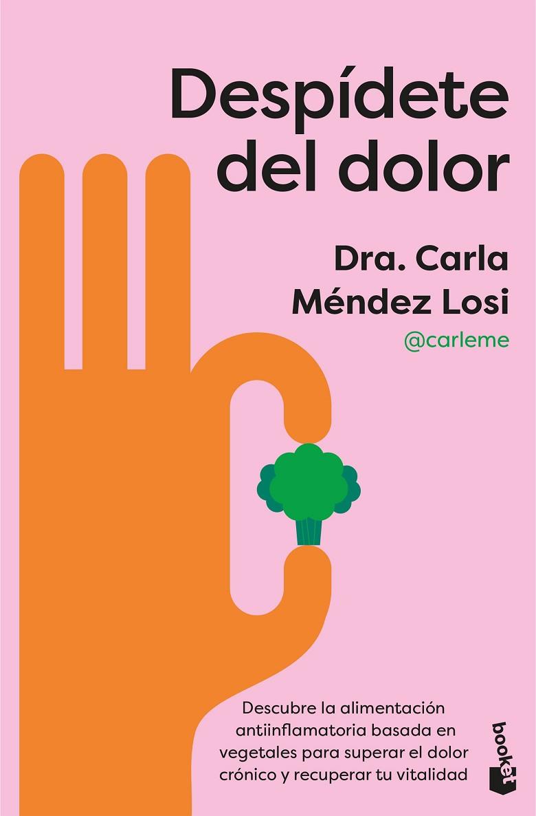 DESPÍDETE DEL DOLOR | 9788408322276 | MÉNDEZ LOSI, CARLA | Galatea Llibres | Librería online de Reus, Tarragona | Comprar libros en catalán y castellano online