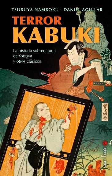 TERROR KABUKI | 9788419035622 | NAMBUKO IV, TSURUYA | Galatea Llibres | Librería online de Reus, Tarragona | Comprar libros en catalán y castellano online
