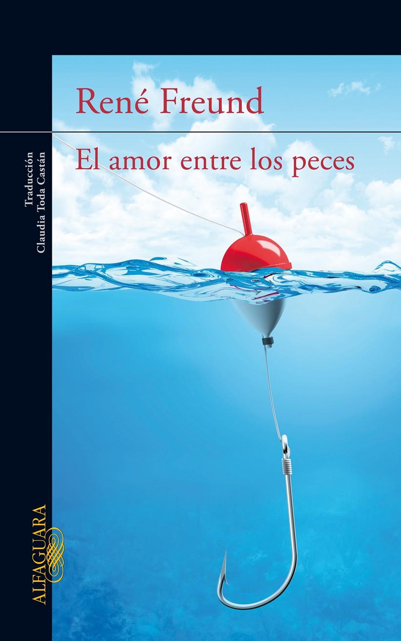EL AMOR ENTRE LOS PECES | 9788420416908 | FREUND, RENÉ | Galatea Llibres | Llibreria online de Reus, Tarragona | Comprar llibres en català i castellà online