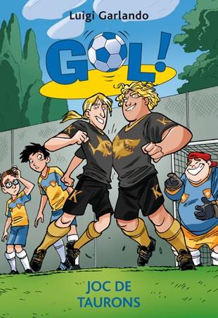 JOC DE TAURONS. GOL 27 | 9788424649241 | GARLANDO, LUIGI | Galatea Llibres | Librería online de Reus, Tarragona | Comprar libros en catalán y castellano online