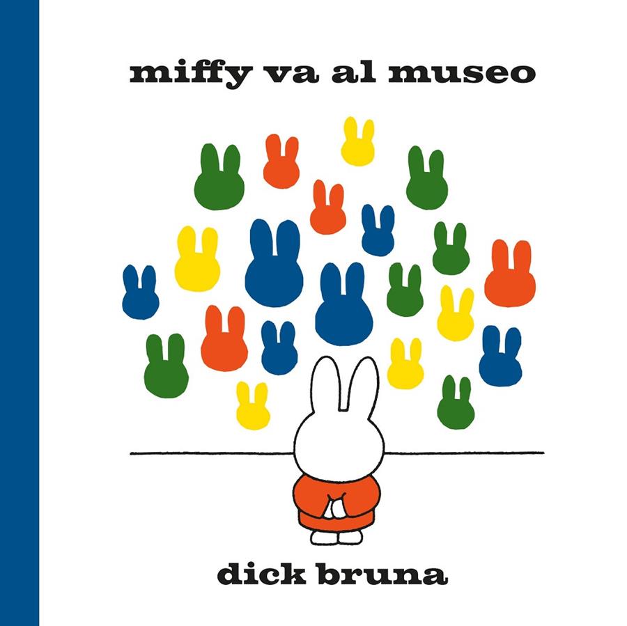 MIFFY VA AL MUSEO | 9788412368512 | BRUNA, DICK | Galatea Llibres | Llibreria online de Reus, Tarragona | Comprar llibres en català i castellà online