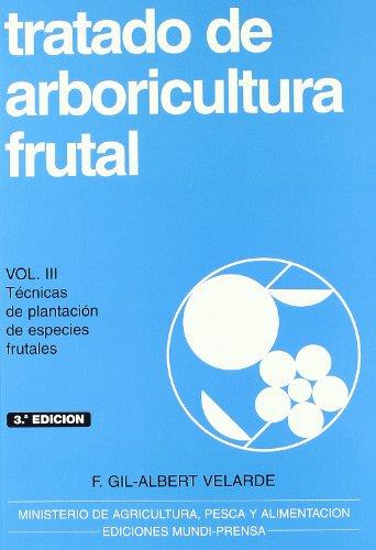 TRATADO DE ARBORICULTURA FRUTAL  VOL.3 | 9788471147950 | VELARDE, GIL-ALBERT | Galatea Llibres | Librería online de Reus, Tarragona | Comprar libros en catalán y castellano online