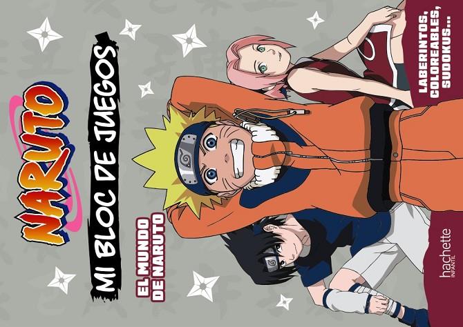 MI BLOC DE JUEGOS NARUTO. EL MUNDO DE NARUTO | 9788419804693 | Galatea Llibres | Llibreria online de Reus, Tarragona | Comprar llibres en català i castellà online