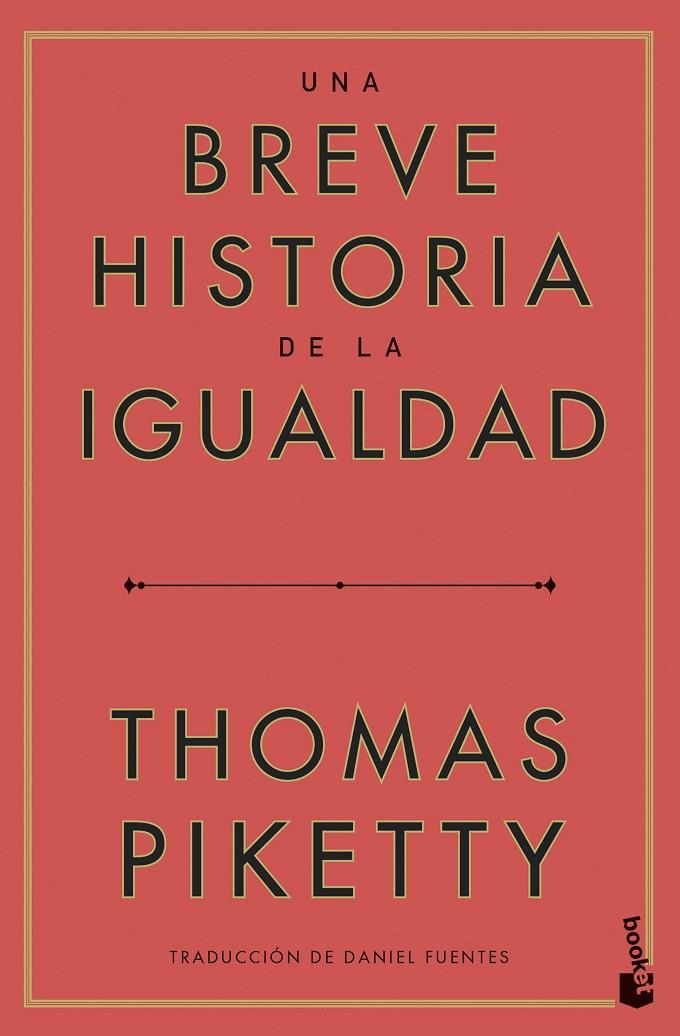 UNA BREVE HISTORIA DE LA IGUALDAD | 9788423438068 | PIKETTY, THOMAS | Galatea Llibres | Librería online de Reus, Tarragona | Comprar libros en catalán y castellano online