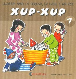 XUP-XUP 7 | 9788484125754 | SABATÉ RODIÉ, TERESA | Galatea Llibres | Librería online de Reus, Tarragona | Comprar libros en catalán y castellano online