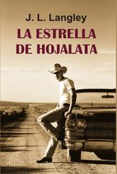 ESTRELLA DE HOJALATA, LA | 9788488052759 | LANGLEY, J.L. | Galatea Llibres | Llibreria online de Reus, Tarragona | Comprar llibres en català i castellà online