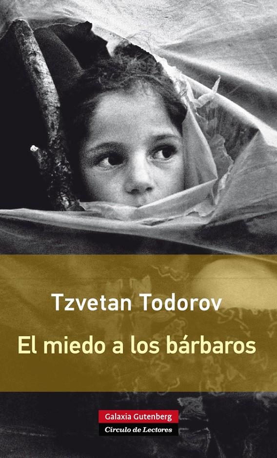 EL MIEDO A LOS BÁRBAROS- RÚSTICA | 9788416072231 | TODOROV, TZVETAN | Galatea Llibres | Llibreria online de Reus, Tarragona | Comprar llibres en català i castellà online