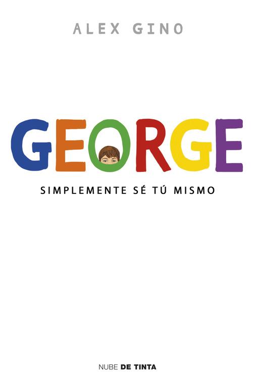 GEORGE | 9788415594758 | GINO, ALEX | Galatea Llibres | Librería online de Reus, Tarragona | Comprar libros en catalán y castellano online