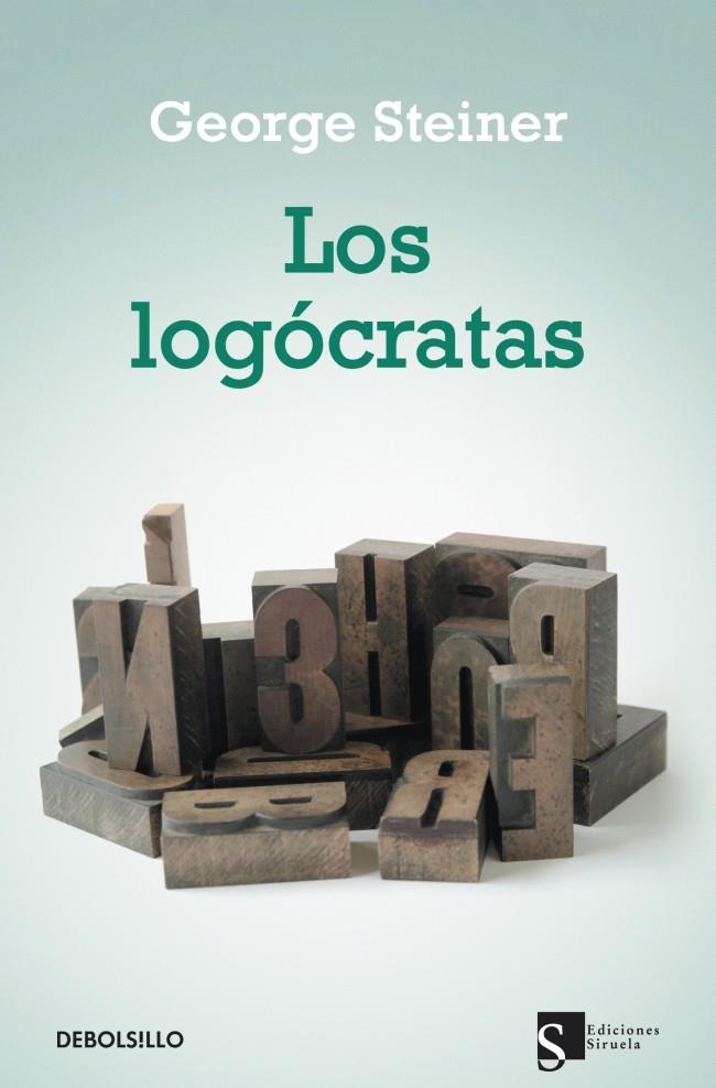 LOGOCRATAS, LOS | 9788499087474 | STEINER, GEORGE | Galatea Llibres | Llibreria online de Reus, Tarragona | Comprar llibres en català i castellà online