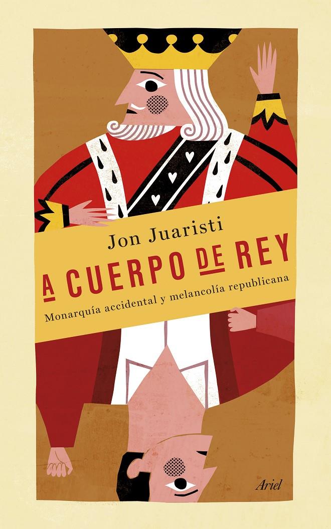 A CUERPO DE REY | 9788434418998 | JUARISTI, JON | Galatea Llibres | Llibreria online de Reus, Tarragona | Comprar llibres en català i castellà online