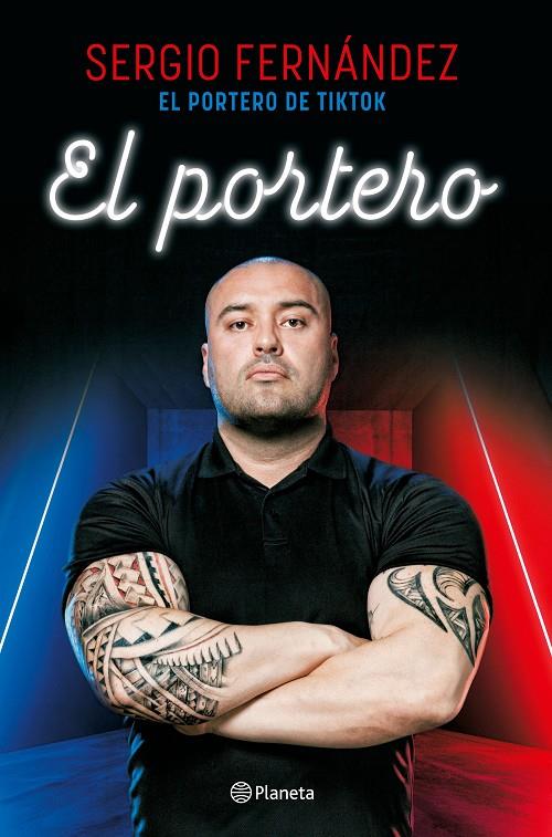 EL PORTERO | 9788408273301 | FERNÁNDEZ, SERGIO | Galatea Llibres | Llibreria online de Reus, Tarragona | Comprar llibres en català i castellà online