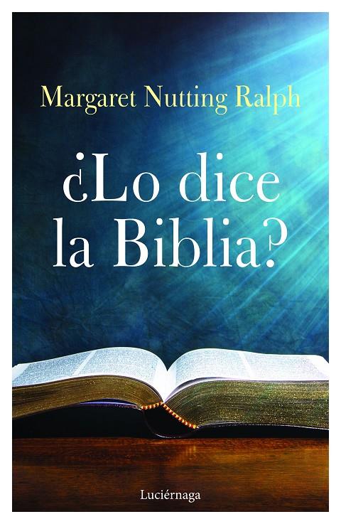 LO DICE LA BIBLIA? | 9788418015519 | NUTTING RALPH, MARGARET | Galatea Llibres | Llibreria online de Reus, Tarragona | Comprar llibres en català i castellà online