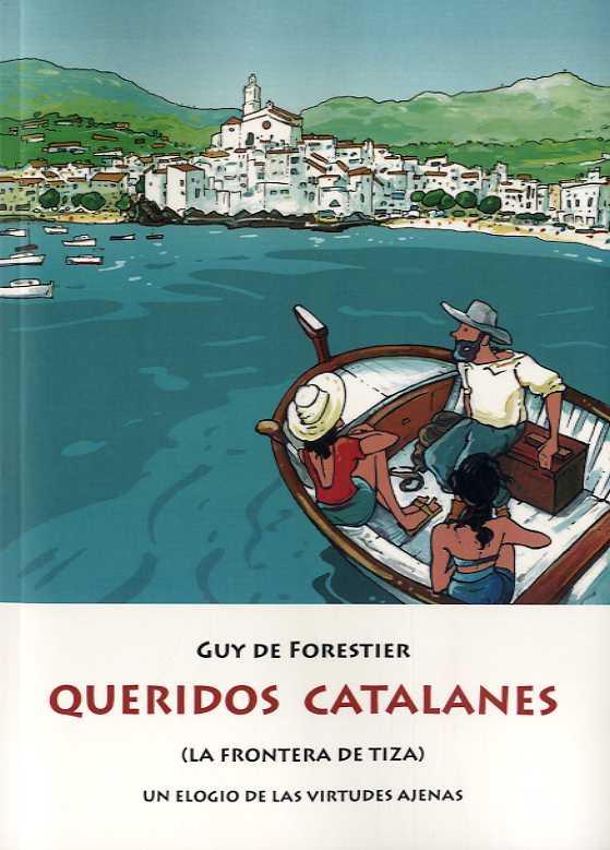 QUERIDOS CATALANES | 9788476514375 | DE FORESTIER, GUY | Galatea Llibres | Llibreria online de Reus, Tarragona | Comprar llibres en català i castellà online