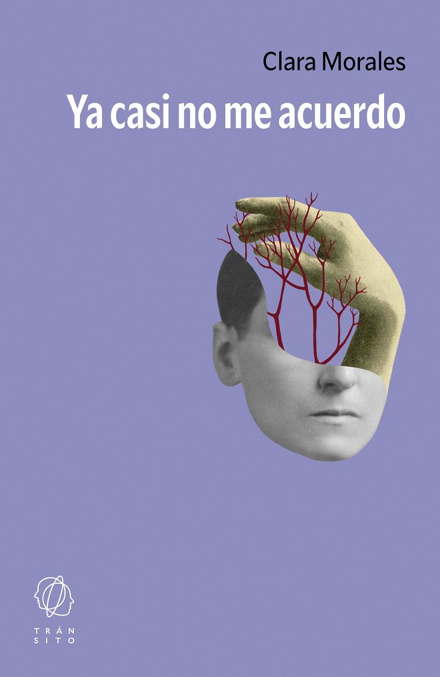 YA CASI NO ME ACUERDO | 9788412763218 | CLARA MORALES | Galatea Llibres | Librería online de Reus, Tarragona | Comprar libros en catalán y castellano online