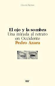 OJO Y LA SOMBRA, EL | 9788425219030 | AZARA, PEDRO | Galatea Llibres | Librería online de Reus, Tarragona | Comprar libros en catalán y castellano online