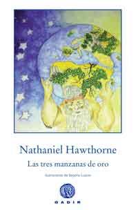 LAS TRES MANZANAS DE ORO | 9788494146688 | HAWTHORNE, NATHANIEL | Galatea Llibres | Librería online de Reus, Tarragona | Comprar libros en catalán y castellano online