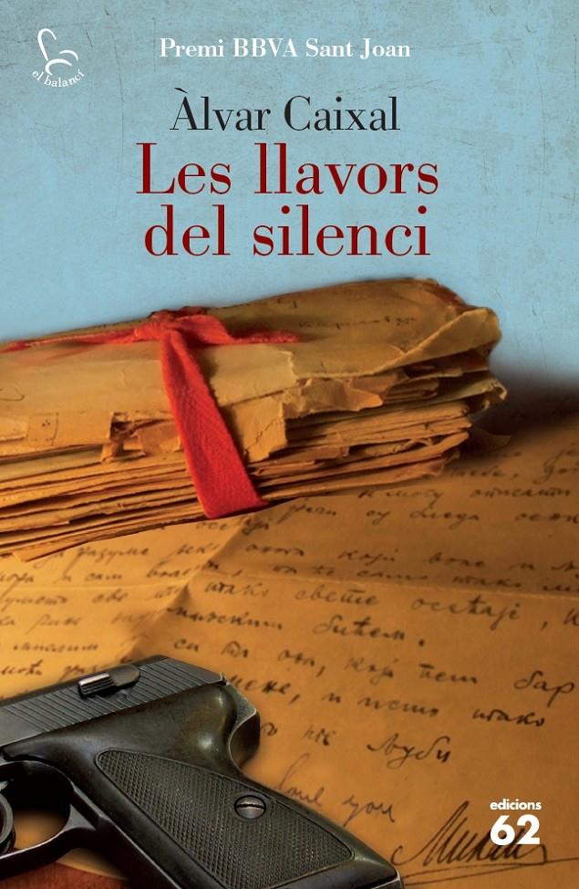 LES LLAVORS DEL SILENCI | 9788429771794 | CAIXAL, ALVAR | Galatea Llibres | Librería online de Reus, Tarragona | Comprar libros en catalán y castellano online