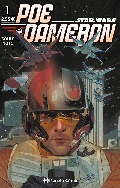 STAR WARS POE DAMERON Nº 1 | 9788416693580 | SOULE/ NOTO | Galatea Llibres | Llibreria online de Reus, Tarragona | Comprar llibres en català i castellà online