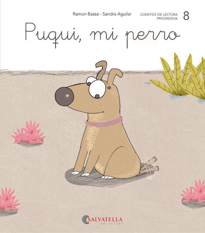 PUQUI, MI PERRO | 9788417841072 | BASSA I MARTÍN, RAMON | Galatea Llibres | Librería online de Reus, Tarragona | Comprar libros en catalán y castellano online