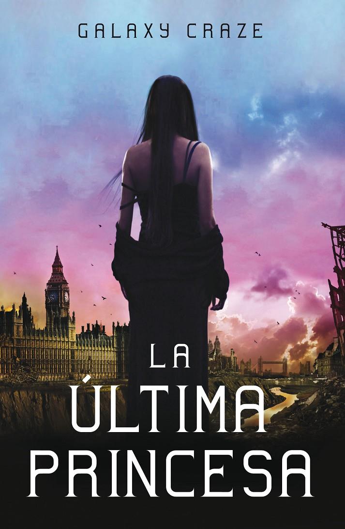 LA ULTIMA PRINCESA | 9788420400259 | CRAZE, GALAXY | Galatea Llibres | Llibreria online de Reus, Tarragona | Comprar llibres en català i castellà online