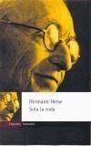 SOTA LA RODA | 9788475969770 | HESSE, HERMANN | Galatea Llibres | Librería online de Reus, Tarragona | Comprar libros en catalán y castellano online