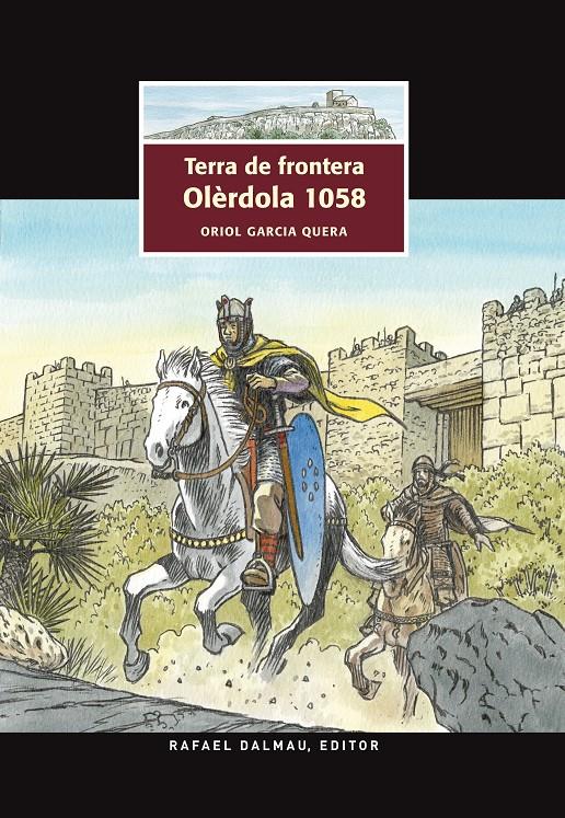 TERRA DE FRONTERA. OLÈRDOLA 1058 | 9788423208074 | GARCIA QUERA, ORIOL | Galatea Llibres | Librería online de Reus, Tarragona | Comprar libros en catalán y castellano online