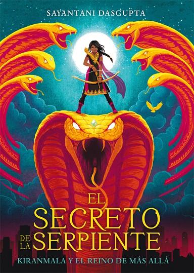 EL SECRETO DE LA SERPIENTE | 9788424664442 | DASGUPTA, SAYANTANI | Galatea Llibres | Librería online de Reus, Tarragona | Comprar libros en catalán y castellano online