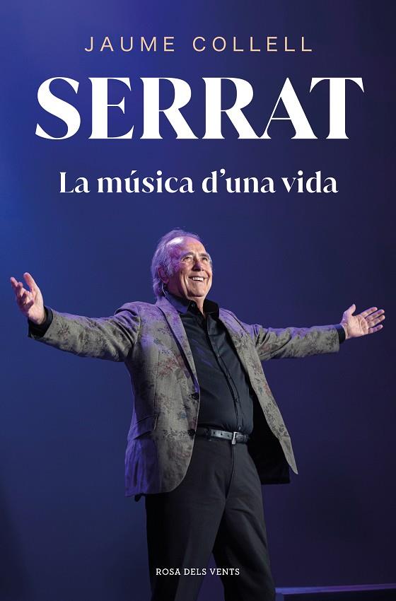 SERRAT: LA MÚSICA D'UNA VIDA | 9788419756145 | COLLELL, JAUME | Galatea Llibres | Librería online de Reus, Tarragona | Comprar libros en catalán y castellano online