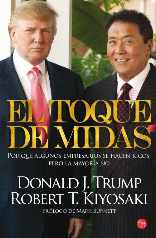 EL TOQUE DE MIDAS | 9788466326827 | KIYOSAKI, ROBERT T. | Galatea Llibres | Librería online de Reus, Tarragona | Comprar libros en catalán y castellano online