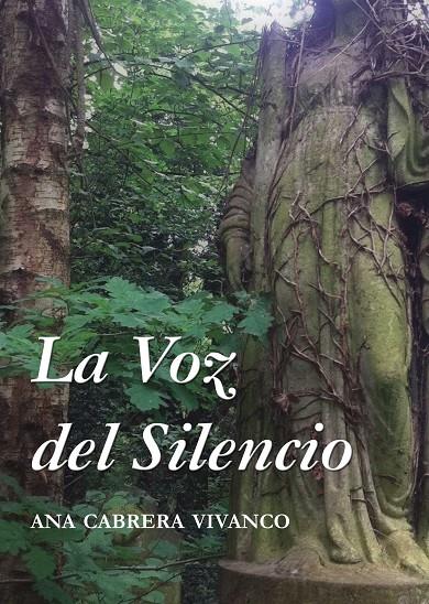 LA VOZ DEL SILENCIO | 9788493966539 | CABRERA VIVANCO, ANA | Galatea Llibres | Llibreria online de Reus, Tarragona | Comprar llibres en català i castellà online