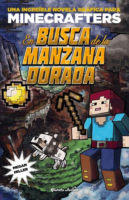MINECRAFT. EN BUSCA DE LA MANZANA DORADA | 9788408155157 | MILLER, MEGAN | Galatea Llibres | Librería online de Reus, Tarragona | Comprar libros en catalán y castellano online