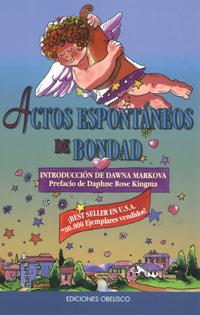 ACTOS ESPONTANEOS DE BONDAD | 9788477206798 | PRESS, CONARI | Galatea Llibres | Llibreria online de Reus, Tarragona | Comprar llibres en català i castellà online