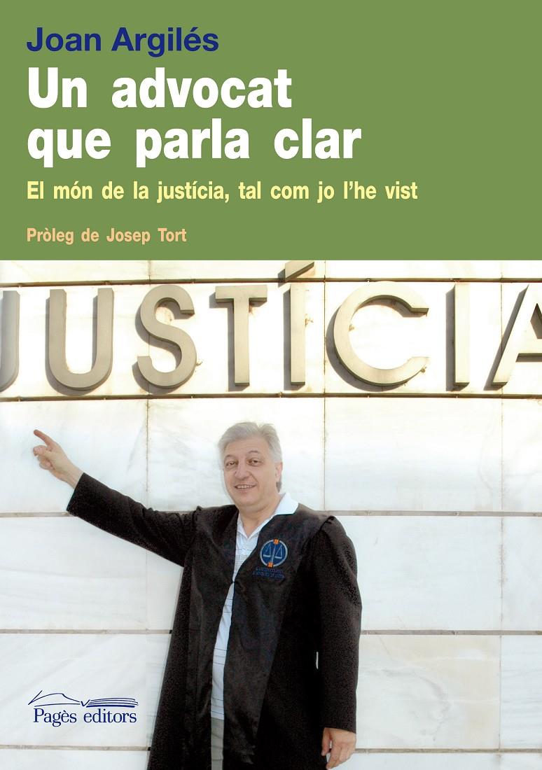 ADVOCAT QUE PARLA CLAR, UN | 9788499750064 | ARGUILES, JOAN | Galatea Llibres | Librería online de Reus, Tarragona | Comprar libros en catalán y castellano online
