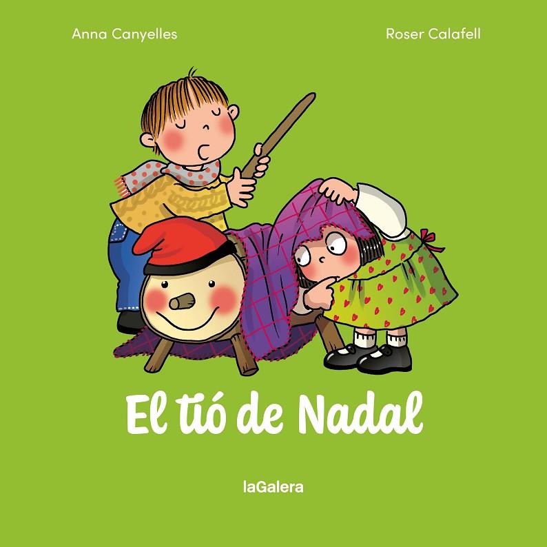 EL TIÓ DE NADAL | 9788424678531 | CANYELLES ROCA, ANNA | Galatea Llibres | Llibreria online de Reus, Tarragona | Comprar llibres en català i castellà online