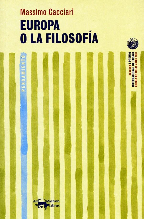 EUROPA O LA FILOSOFIA | 9788477748205 | CACCIARI, MASSIMO | Galatea Llibres | Librería online de Reus, Tarragona | Comprar libros en catalán y castellano online