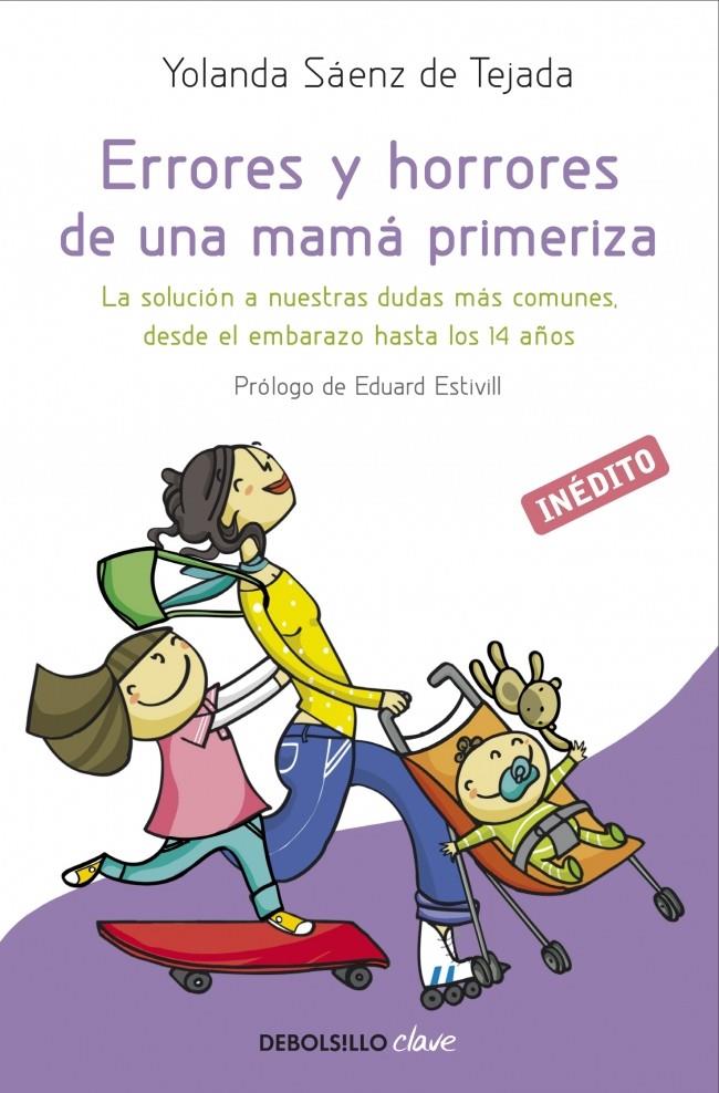 ERRORES Y HORRORES DE UNA MAMÁ PRIMERIZA | 9788499894492 | SAENZ DE TEJADA, YOLANDA | Galatea Llibres | Librería online de Reus, Tarragona | Comprar libros en catalán y castellano online