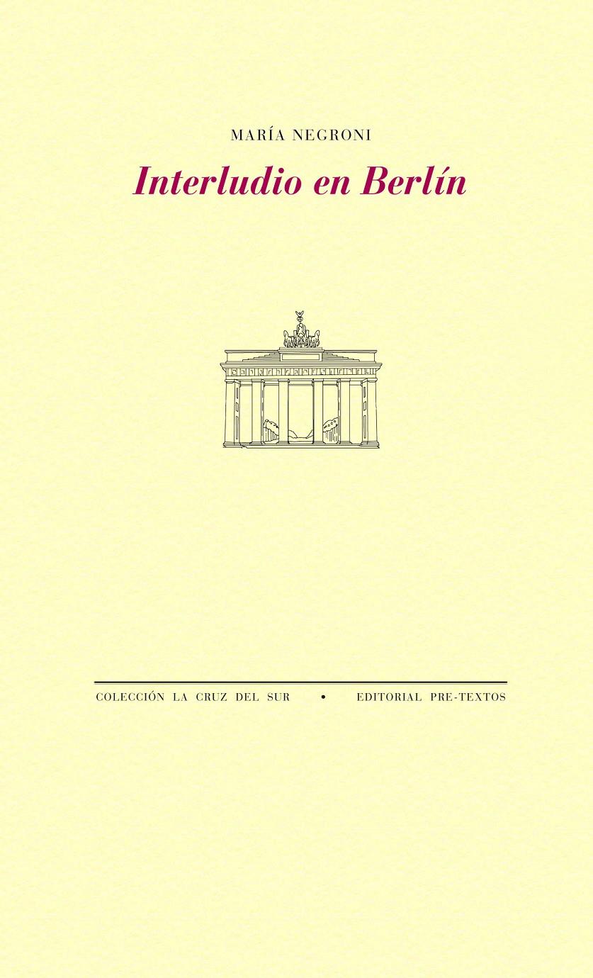INTERLUDIO EN BERLÍN | 9788415894544 | NEGRONI, MARÍA | Galatea Llibres | Librería online de Reus, Tarragona | Comprar libros en catalán y castellano online