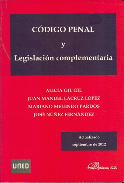 CODIGO PENAL Y LEGISLACION COMPLEMENTARIA | 9788490311332 | GIL,A-LA CRUZ, J.M. | Galatea Llibres | Librería online de Reus, Tarragona | Comprar libros en catalán y castellano online