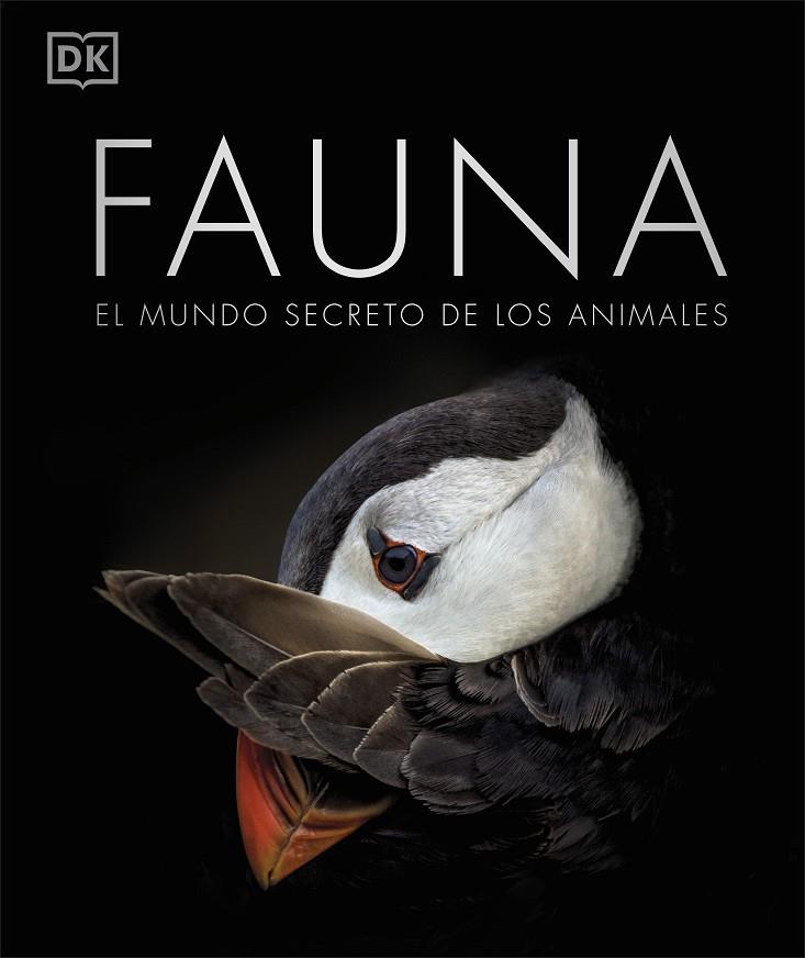 FAUNA. EL MUNDO SECRETO DE LOS ANIMALES | 9780241606018 | Galatea Llibres | Librería online de Reus, Tarragona | Comprar libros en catalán y castellano online