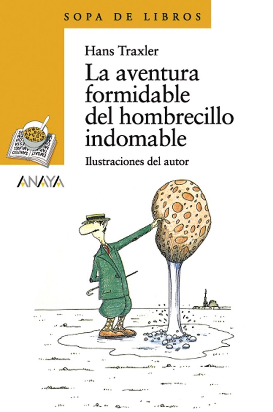 AVENTURA FORMIDABLE DEL HOMBRECILLO INDOMABLE, LA | 9788466764186 | TRAXLER, HANS | Galatea Llibres | Llibreria online de Reus, Tarragona | Comprar llibres en català i castellà online