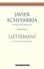 GETSEMANI.EN ORACION CON JESUCRISTO | 9788408057857 | ECHEVARRIA, JAVIER | Galatea Llibres | Librería online de Reus, Tarragona | Comprar libros en catalán y castellano online