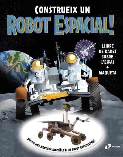 CONSTRUEIX UN ROBOT ESPACIAL! | 9788413494791 | SPARROW, GILES/WILSHER, JANE/ROBERTSON, EVE | Galatea Llibres | Llibreria online de Reus, Tarragona | Comprar llibres en català i castellà online