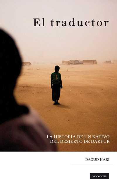 TRADUCTOR : LA HISTORIA DE UN NATIVO DEL DESIERTO DE DARF | 9788493619411 | HARI, DAOUD | Galatea Llibres | Librería online de Reus, Tarragona | Comprar libros en catalán y castellano online